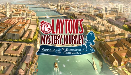 Review: Layton’s Mystery Journey: Katrielle and the Millionaires’ Conspiracy (Nintendo 3DS)