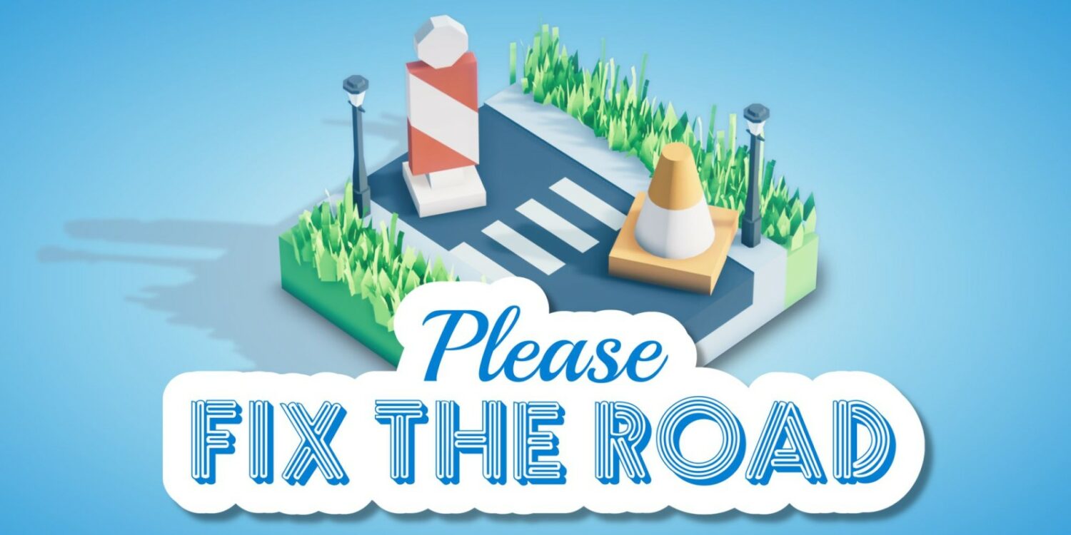 Please Fix the Road - Nintendo Switch