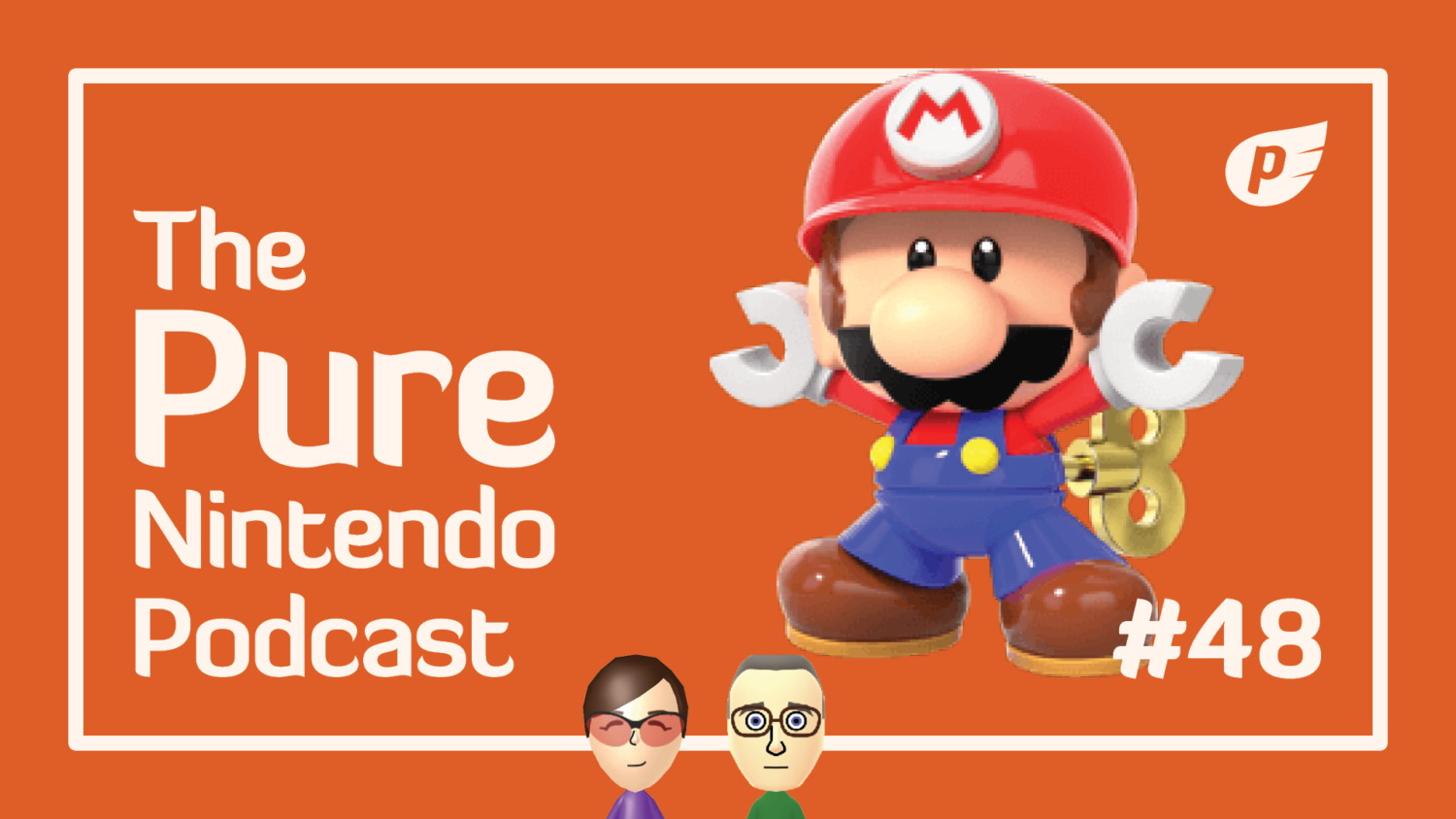 Pure Nintendo Podcast E48 Mario Vs. Donkey Kong demo!