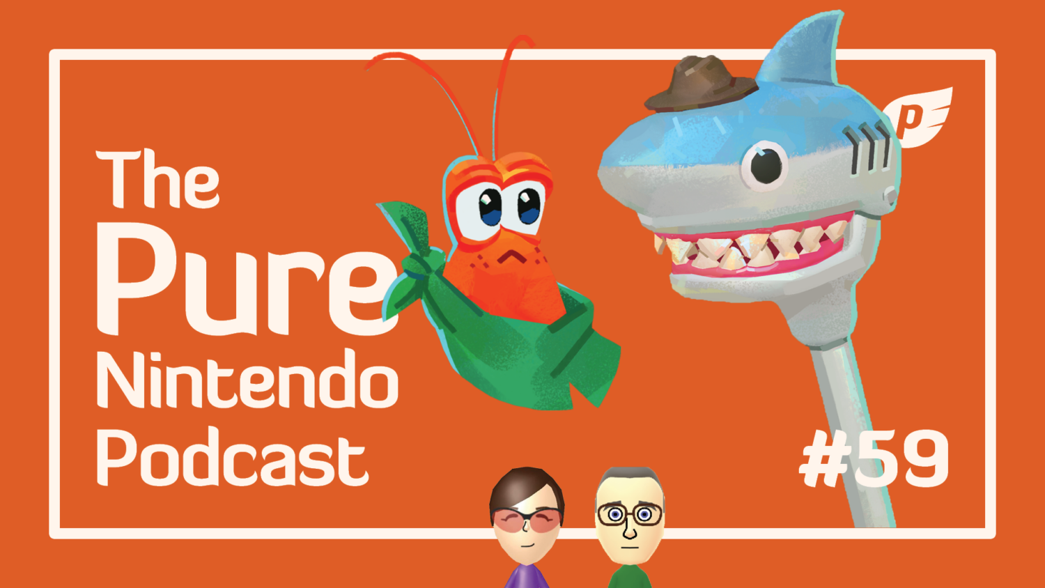 Pure Nintendo Podcast episode 59