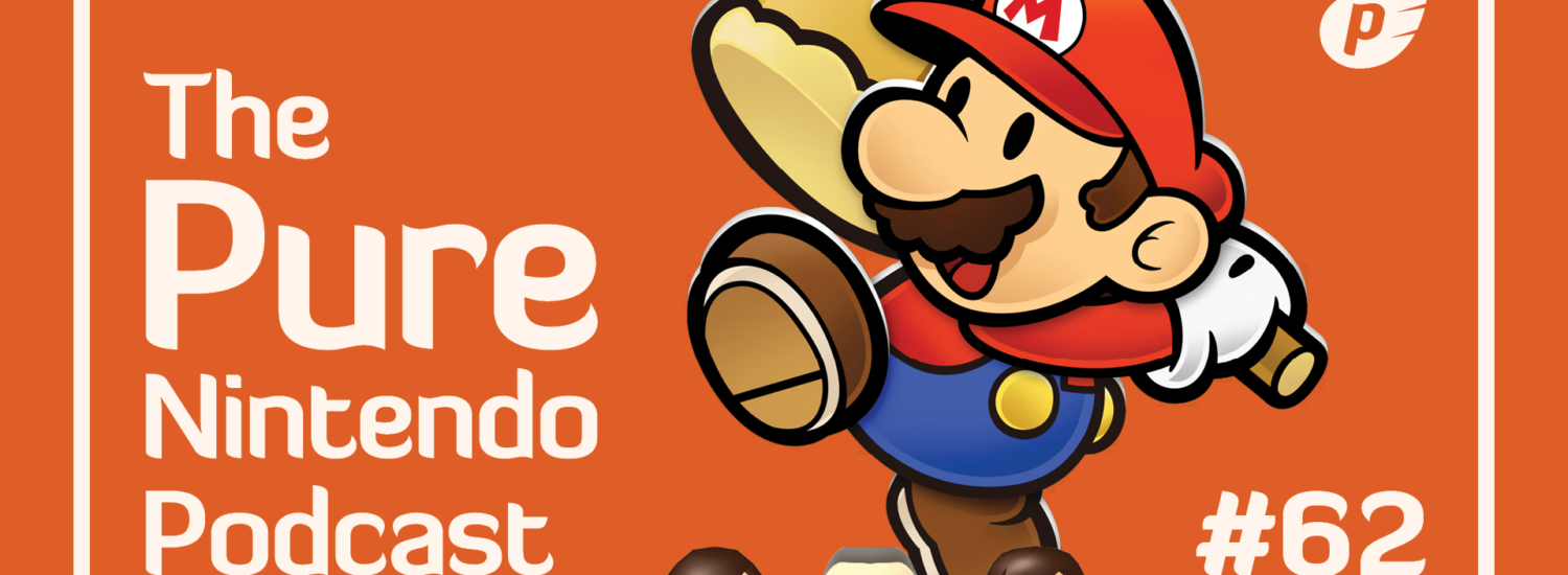 Pure nintendo Podcast E62